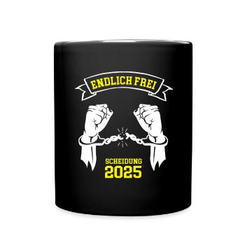 Scheidung 2025 ENDLICH FREI Trennung Geschieden - Tasse einfarbig - Schwarz - Vorne