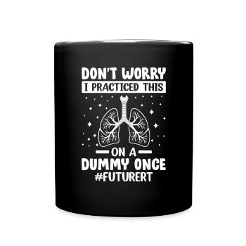 J’ai pratiqué cela sur un mannequin une fois futur RT - Mug uni - noir - Devant