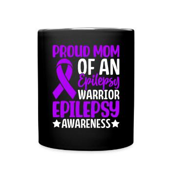 Proud Mom Of An Epilepsy Warrior Epilepsy Mom - Full Colour Mug - black - Front