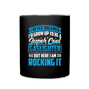 True Professional Gaslighting - Full Colour Mug - black - Front