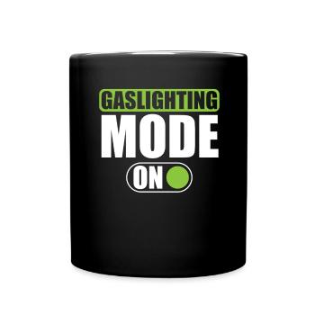 Echtes Professionelles Gaslighting - Tasse einfarbig - Schwarz - Vorne