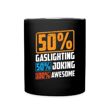 True Professional Gaslighting - Full Colour Mug - black - Front