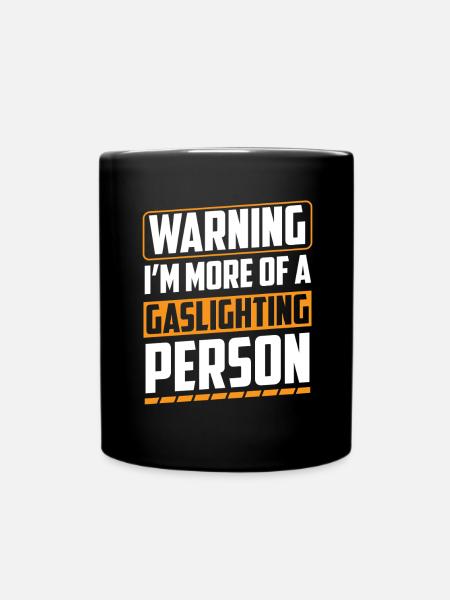 Echtes Professionelles Gaslighting - Tasse einfarbig - Schwarz