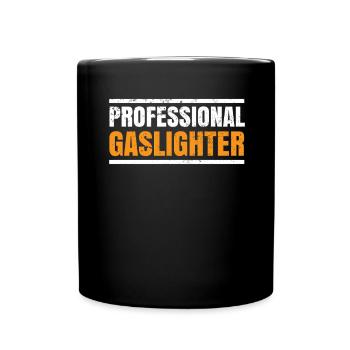 True Professional Gaslighting - Full Colour Mug - black - Front