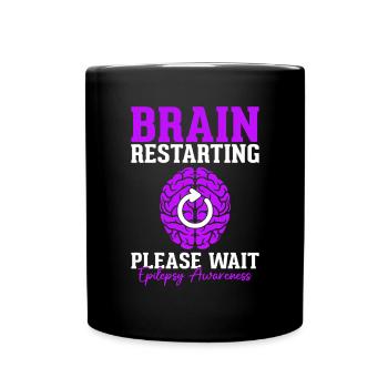 Redémarrage du cerveau Veuillez patienter Épilepsie épileptique - Mug uni - noir - Devant