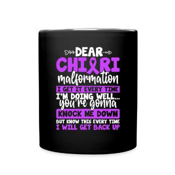 Dear Chiari Malformation Purple Ribbon ACM Chiari - Full Colour Mug - black - Front