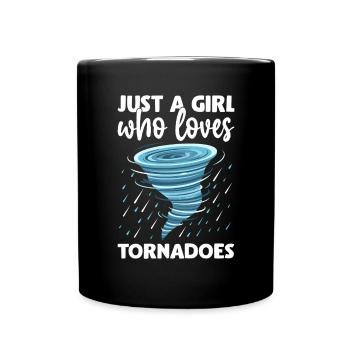 Just A Girl Who Loves Tornadoes Funny Meteorology - Full Colour Mug - black - Front