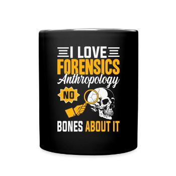 J’aime la médecine légale Anthropologie Comportement humain - Mug uni - noir - Devant
