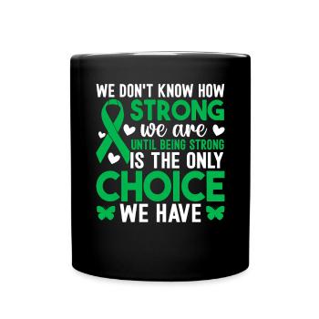 Nous ne savons pas à quel point nous sommes forts jusqu’à ce que le rein - Mug uni - noir - Devant