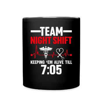 Team Nachtschicht Lustige Dialysetechnikerin Krankenschwester - Tasse einfarbig - Schwarz - Vorne
