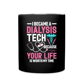 Je suis devenu un technicien en dialyse Dialyse drôle - Mug uni - noir - Devant