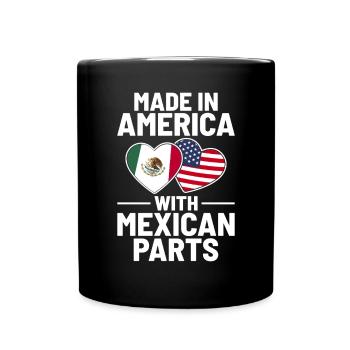 Made In America With Mexican Parts USA Mexico - Full Colour Mug - black - Front