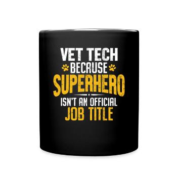 Funny Vet Tech Animal Rescue Veterinarian - Full Colour Mug - black - Front
