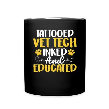 Inked And Educated Funny Veterinary Medicine Vet - Full Colour Mug - black - Front
