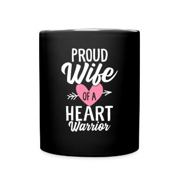 Proud Wife Of A Heart Warrior Cardiology Wife - Full Colour Mug - black - Front