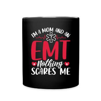 Funny EMT Mom Emergency Medical Technician Mom - Full Colour Mug - black - Front