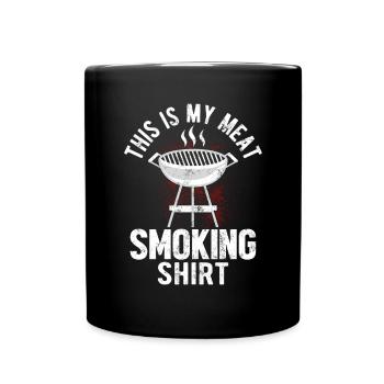 Das ist mein fleischräuchernder Pitmaster Grillen - Tasse einfarbig - Schwarz - Vorne