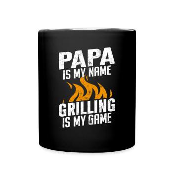 Papa Is My Name Grilling Is My Game Funny Dad BBQ - Full Colour Mug - black - Front