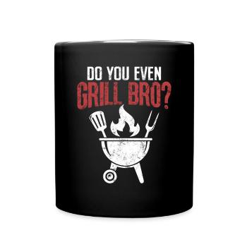 Do You Even Grill Bro Funny BBQ Grilling Barbecue - Full Colour Mug - black - Front