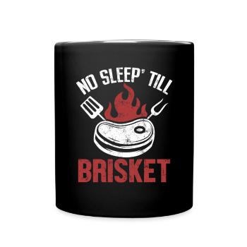 Kein Schlaf Bis Brisket BBQ Lustiger Pitmaster - Tasse einfarbig - Schwarz - Vorne