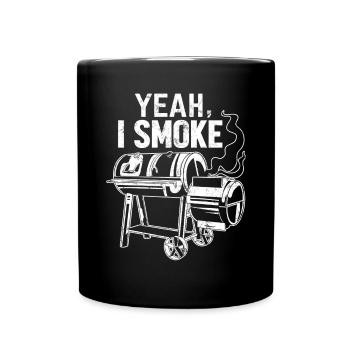 Yeah I Smoke Funny BBQ Grillen Pitmaster - Tasse einfarbig - Schwarz - Vorne