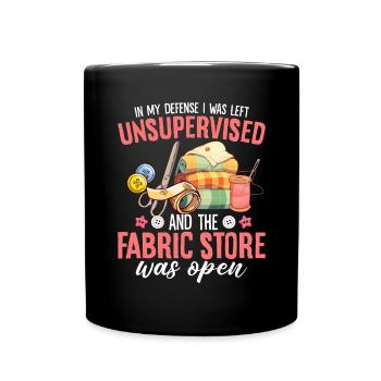 In My Defense I Was Left Unsupervised Funny - Full Colour Mug - black - Front