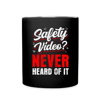 Ich habe das Sicherheitsvideo gesehen - Tasse einfarbig - Schwarz - Vorne