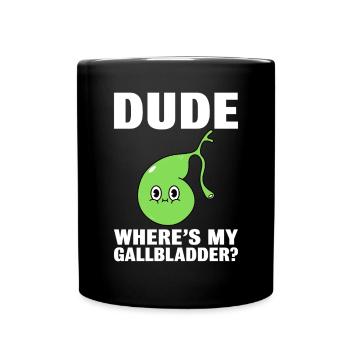 Cholécystectomie drôle d’ablation de la vésicule biliaire - Mug uni - noir - Devant