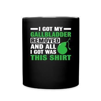 Gallbladder Removal Biliary Colic Gallstone - Full Colour Mug - black - Front