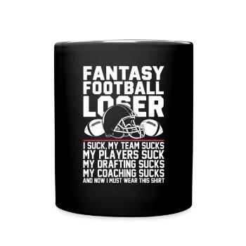 Funny Fantasy Football Loser - Je suis nul en fantasy - Mug uni - noir - Devant