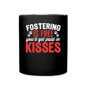 Fostering Is Free Foster Pet Adoption Save Animal - Full Colour Mug - black - Front