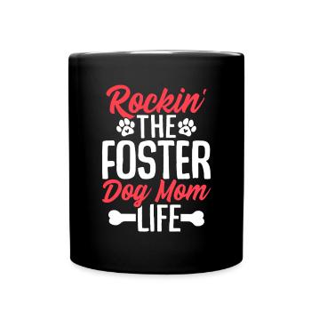 Rockin The Foster Dog Mama Life Hund Rescue Tier - Tasse einfarbig - Schwarz - Vorne