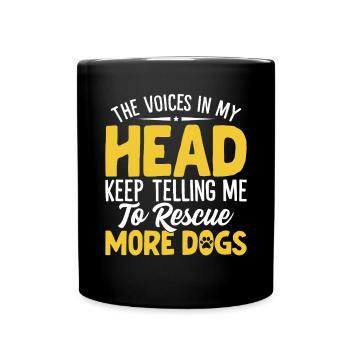 Die Stimmen In Meinem Kopf Lustiger Hund Rettung Tier - Tasse einfarbig - Schwarz - Vorne
