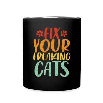 Fix Your Freaking Cats Retro Meow Kitty Cats - Full Colour Mug - black - Front