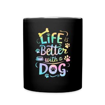 La vie est meilleure avec un chien Tie Dye Funny Puppy - Mug uni - noir - Devant