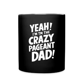 Ja, ich bin der verrückte Festzug Vater Wertschätzung - Tasse einfarbig - Schwarz - Vorne