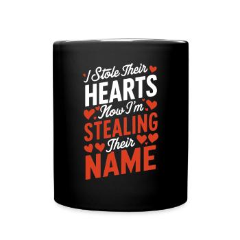 Ich habe ihre Herzen gestohlen, jetzt stehle ich ihre letzten - Tasse einfarbig - Schwarz - Vorne