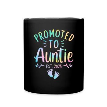 Befördert zur Tante 2025 Tie Dye Lustige Tante - Tasse einfarbig - Schwarz - Vorne