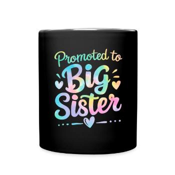 Promoted to Big Sister Tie Dye Oldest Sister - Full Colour Mug - black - Front