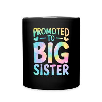 Promoted to Big Sister Tie Dye Gender Reveal - Full Colour Mug - black - Front