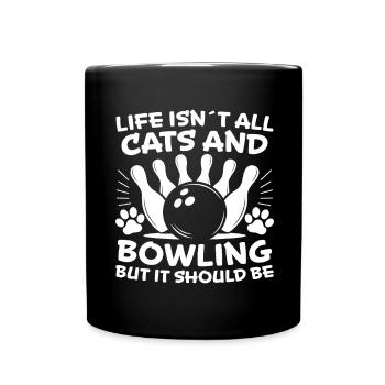 Bowling Spruch Katzen Lustiges Bowling Geschenk - Tasse einfarbig - Schwarz - Vorne