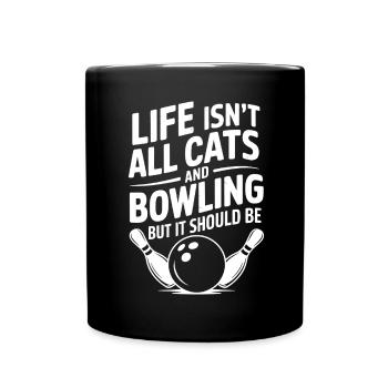 Bowling Spruch Katzen Lustiges Bowling Geschenk - Tasse einfarbig - Schwarz - Vorne