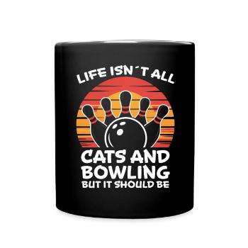 Bowling Spruch Katzen Lustiges Bowling Geschenk - Tasse einfarbig - Schwarz - Vorne