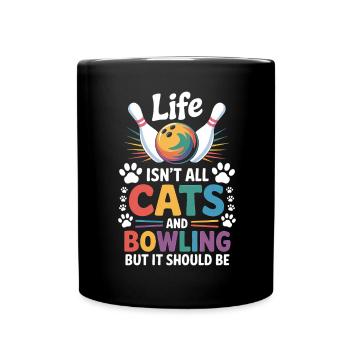 Bowling Spruch Katzen Lustiges Bowling Geschenk - Tasse einfarbig - Schwarz - Vorne