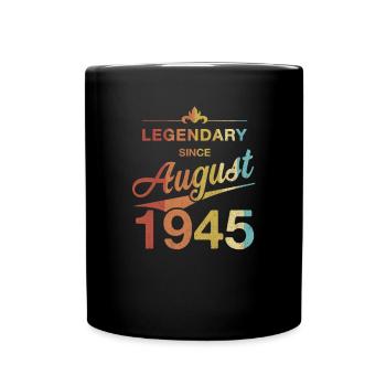 80th Birthday Legendary since August 1945 Vintage - Full Colour Mug - black - Front