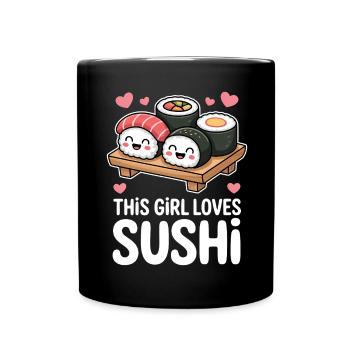 Sushi Japan Girl Funny Kawaii Sushi Gift - Full Colour Mug - black - Front