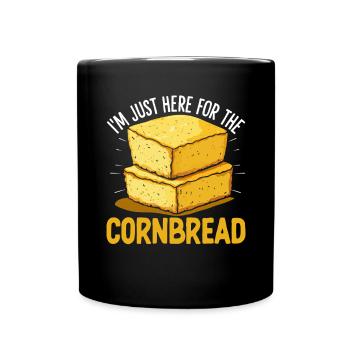 Ich bin nur hier für das Maisbrot Lustiges Maismehl - Tasse einfarbig - Schwarz - Vorne