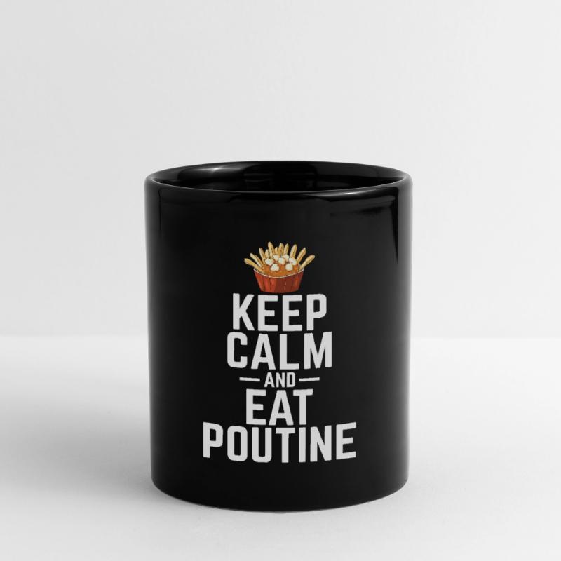 Restez calme et mangez de la poutine Poutine canadienne québécoise Mug uni