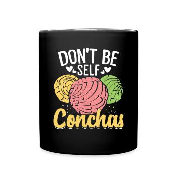 Don’t Be Self Conchas Drôle Mexicain Sweet Bun - Mug uni - noir - Devant