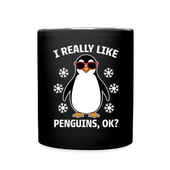Pinguin Spruch Lustige Pinguine Geschenk - Tasse einfarbig - Schwarz - Vorne